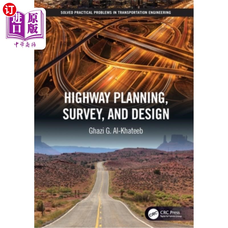 海外直订Highway Planning, Survey, and Design 公路规划、勘测与设计