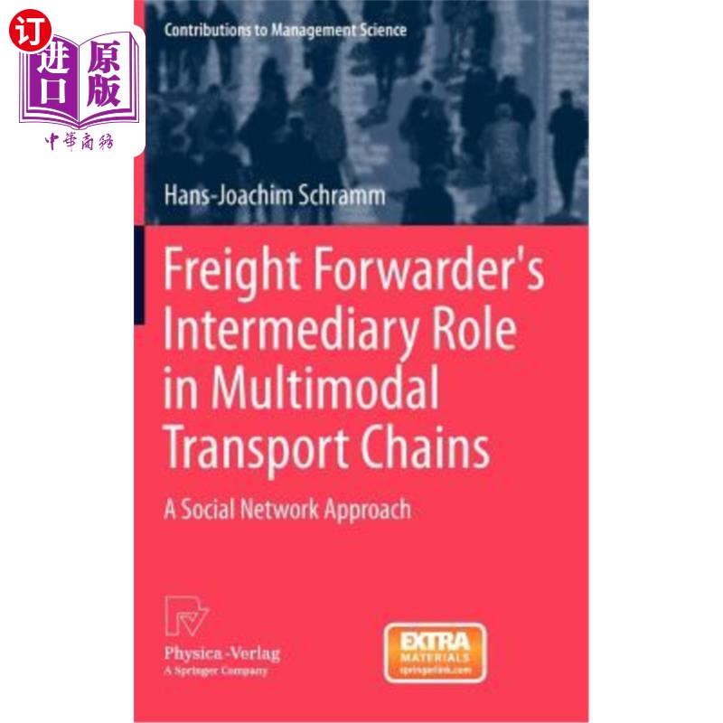 海外直订Freight Forwarder's Intermediary Role in Multimodal Transport Chains: A Social N 货运代理在多式联运链中的中介作