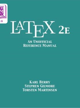 海外直订LaTeX 2e: An Unofficial Reference Manual 乳胶2e：非官方参考手册