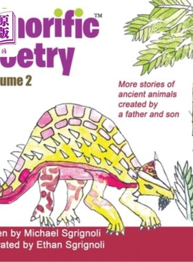 海外直订Dinorific Poetry Volume 2: Stories of ancient animals created by a father and so