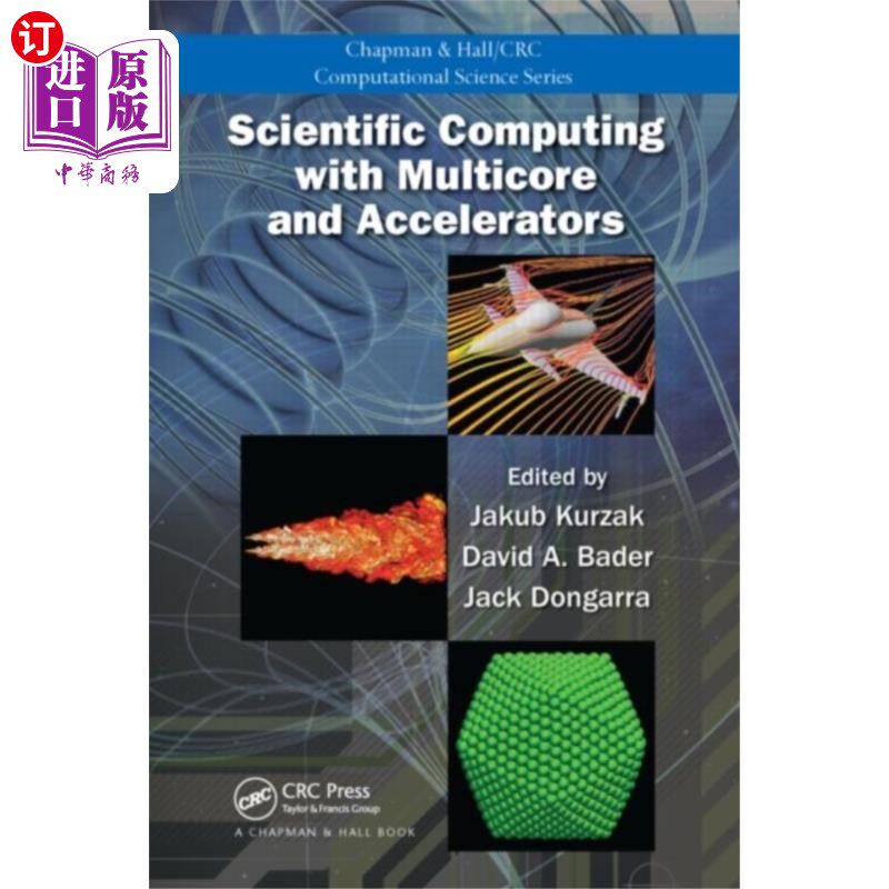 海外直订Scientific Computing with Multicore and Accelera... 科学计算与多核和器