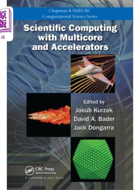 海外直订Scientific Computing with Multicore and Accelera... 科学计算与多核和器
