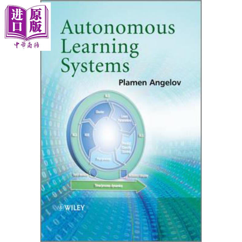 现货 自主学习系统 Autonomous Learning Systems Plamen Angelov 英文原版 中商原版 Wiley【中商原版】