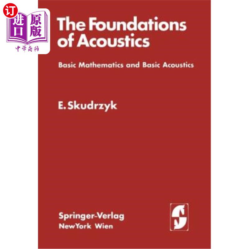 海外直订The Foundations of Acoustics: Basic Mathematics and Basic Acoustics 声学基础：基础数学和基础声学