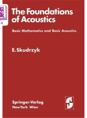 海外直订The Foundations of Acoustics: Basic Mathematics and Basic Acoustics 声学基础：基础数学和基础声学