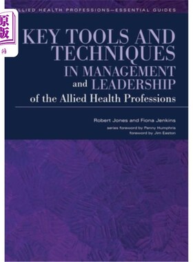 海外直订医药图书Key Tools and Techniques in Management and Leadership of the Allied Health Profe 联合医疗专业管理和