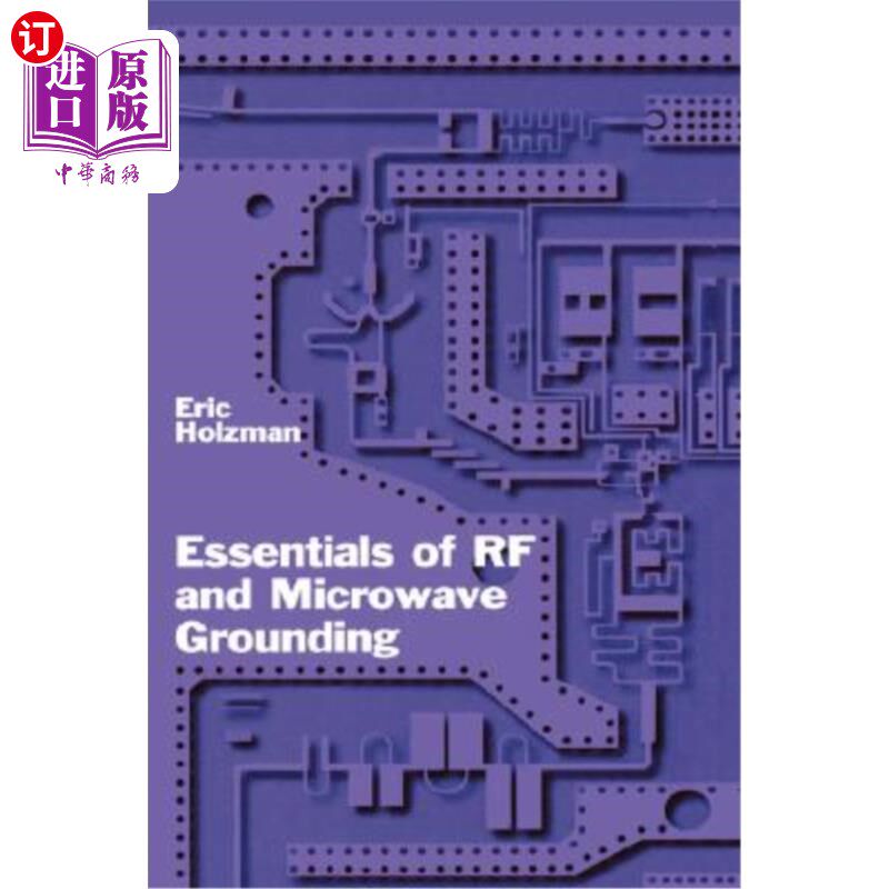 海外直订Essentials of RF and Microwave Grounding 射频与微波接地原理