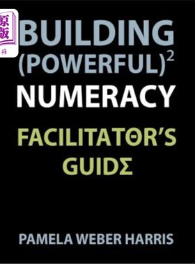 海外直订Building Powerful Numeracy: Facilitator's Guide 构建强大的计算能力：协导员指南