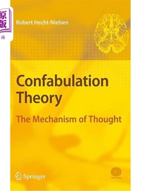 海外直订Confabulation Theory: The Mechanism of Thought [With 2 Dvdroms] 虚构理论：思维机制[附2张DVD光盘]