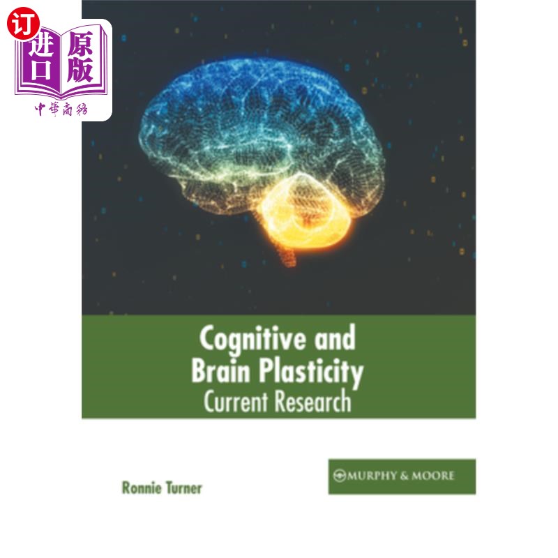海外直订医药图书Cognitive and Brain Plasticity: Current Research 认知与大脑可塑性:近期研究
