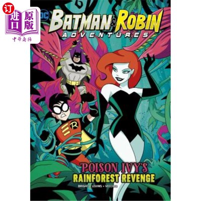 海外直订Poison Ivy's Rainforest Revenge 毒藤的雨林复仇