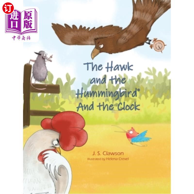 海外直订The Hawk and the Hummingbird And the Clock 鹰、蜂鸟和钟