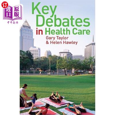 海外直订医药图书Key Debates in Healthcare 医疗保健领域的关键辩论