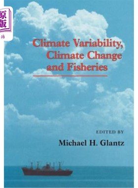 海外直订Climate Variability, Climate Change and Fisheries 气候变化、气候变化与渔业