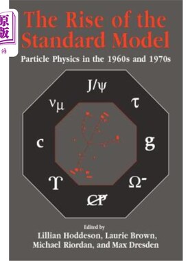 海外直订The Rise of the Standard Model: A History of Particle Physics from 1964 to 1979 标准模型的兴起:1964 - 1