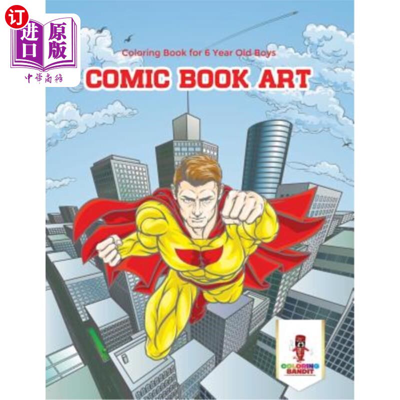 海外直订Comic Book Art: Coloring Book for 6 Year Old Boys 漫画艺术:6岁男孩的填色书