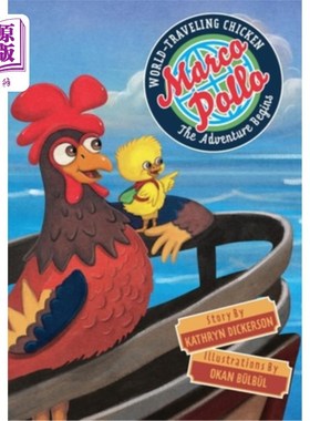 海外直订Marco Pollo, World-Traveling Chicken: The Adventure Begins 马可·波罗，世界旅行鸡：冒险开始了