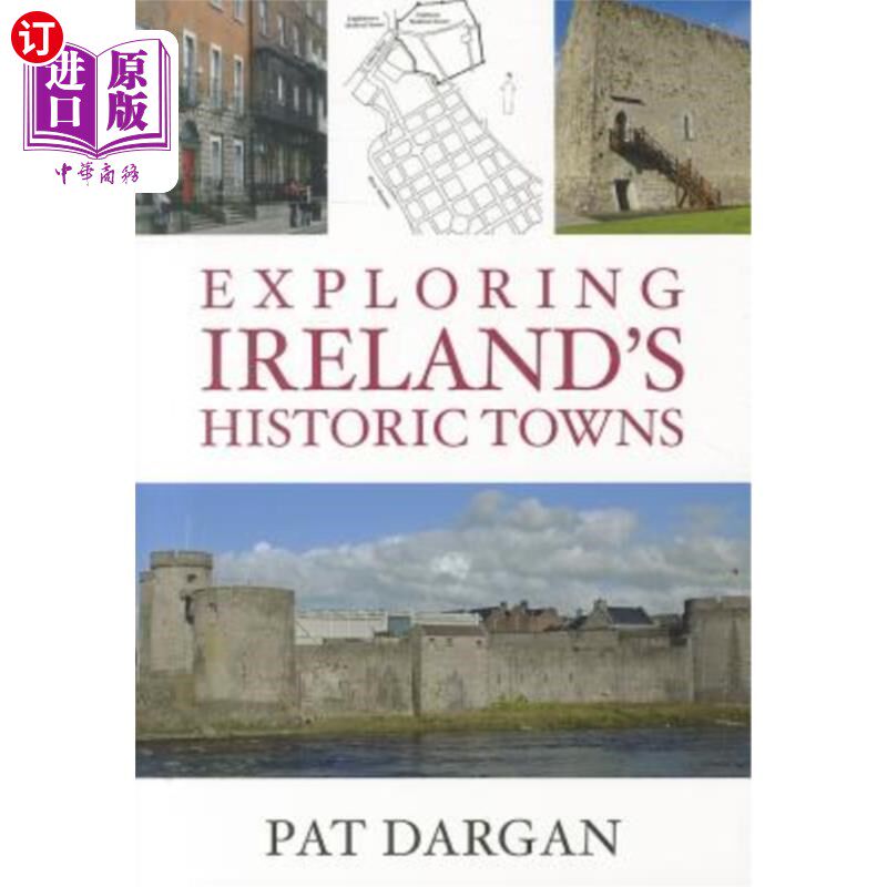 海外直订Exploring Ireland's Historic Towns 探索爱尔兰的历史城镇