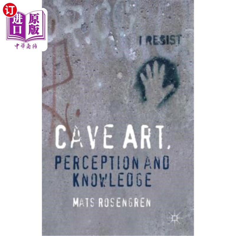 海外直订Cave Art, Perception and Knowledge 洞穴艺术，感知与知识