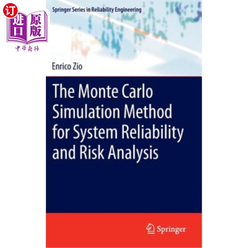 海外直订The Monte Carlo Simulation Method for System Reliability and Risk Analysis 系统可靠性与风险分析的蒙特卡罗模拟法