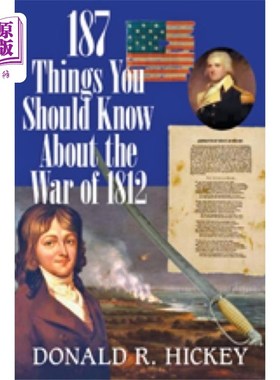 海外直订187 Things You Should Know About the War of 1812... 关于1812年战争你应该知道的187件事-简单问答指南