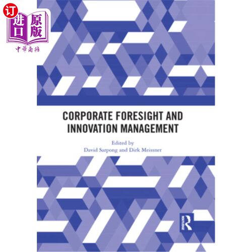 海外直订Corporate Foresight and Innovation Management 企业远见与创新管理