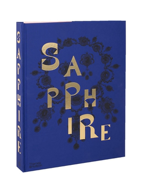 Sapphire: A Celebration of Color 进口艺术 蓝宝石:色彩的庆典 卡地亚宝格丽梵克雅宝珠宝设计 T&H【中商原版】
