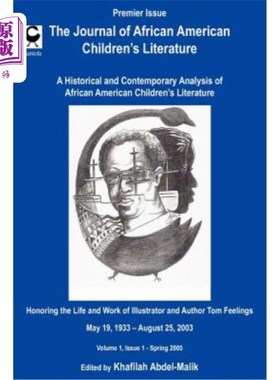 海外直订The Journal of African American Children's Literature: A Historical and Contempo 非洲裔美国儿童文学杂志：非