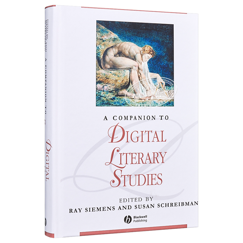 现货 经典馆藏系列 数字图书馆学习读本 A Companion To Digital Literary Studies Ray Siemens 英文原版【中商原版】wiley