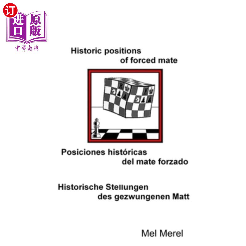 海外直订Historic positions of forced mate / Posiciones históricas del mate forzado / His Historic p