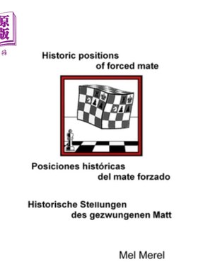 海外直订Historic positions of forced mate / Posiciones históricas del mate forzado / His Historic p