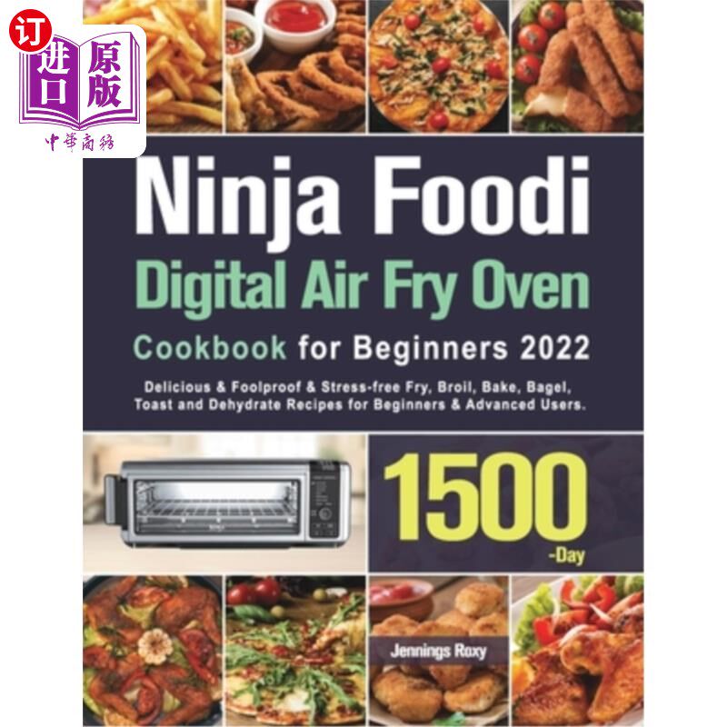 海外直订Ninja Foodi Digital Air Fry Oven Cookbook for Beginners 2022 忍者美食数码油炸烤箱初学者食谱2022使用感如何?