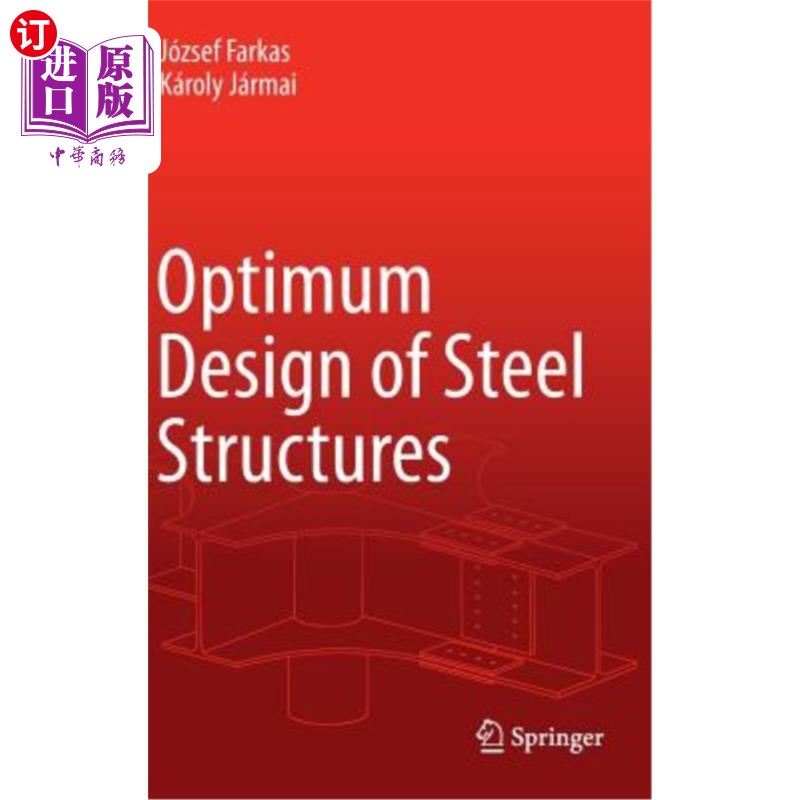 海外直订Optimum Design of Steel Structures 钢结构的优化设计