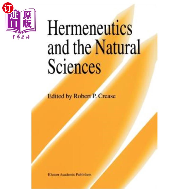 海外直订Hermeneutics and the Natural Sciences 解释学与自然科学