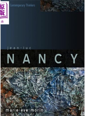现货 Jean-Luc Nancy 英文原版 当代重要哲学家系列：让-吕克·南希 Marie-Eve Morin【中商原版】