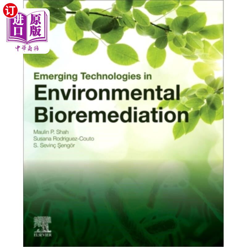 海外直订Emerging Technologies in Environmental Bioremediation 环境生物修复中的新兴技术
