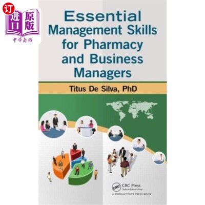 海外直订医药图书Essential Management Skills for Pharmacy and Bus... 药房和业务经理的基本管理技能