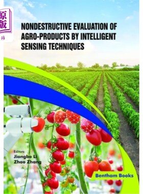 海外直订Nondestructive Evaluation of Agro-products by Intelligent Sensing Techniques 基于智能传感技术的农产品无损评