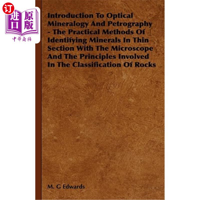 海外直订Introduction To Optical Mineralogy And Petrography - The Practical Methods Of Id