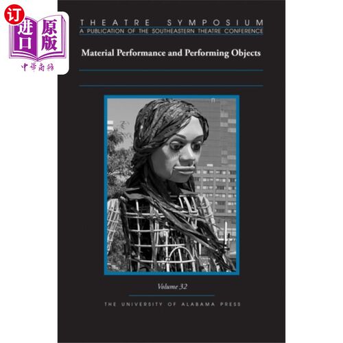 海外直订Theatre Symposium, Volume 32 戏剧专题讨论会，第32卷