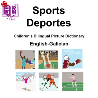 海外直订English-Galician Sports / Deportes Children's Bilingual Picture Dictionary 英语-加利西亚体育/驱逐儿童双语图