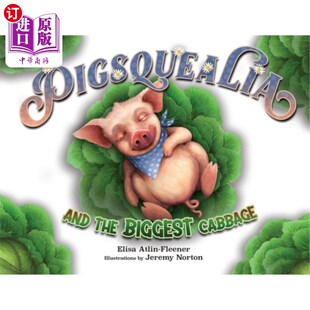 And 小猪和最大 The Cabbage 卷心菜 Biggest 海外直订Pigsquealia