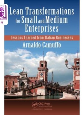 海外直订Lean Transformations for Small and Medium Enterprises: Lessons Learned from Ital 中小企业精益转型:意大利企