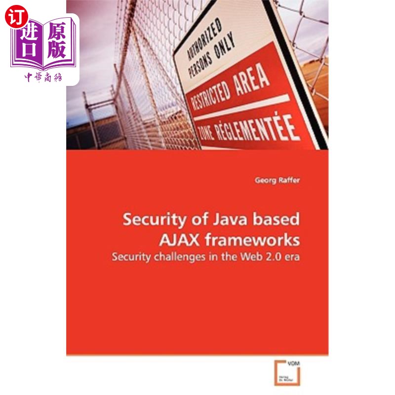 海外直订Security of Java based AJAX frameworks 基于Java的AJAX框架的安全性