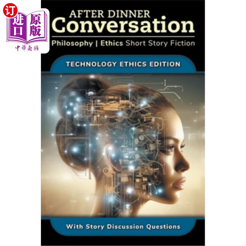 海外直订After Dinner Conversation - Technology Ethics 餐后谈话-技术伦理