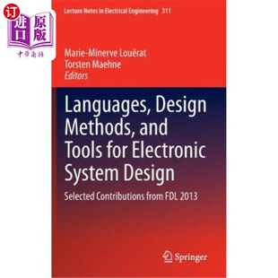 海外直订Languages 设计方 电子系统设计 for and 语言 System Methods Selected Cont Electronic Design Tools