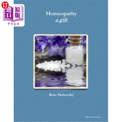 海外直订Homeopathy a gift 顺势疗法是一种礼物