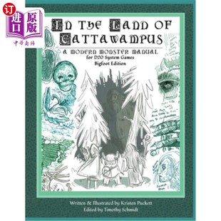 海外直订In the Land of Cattawampus: A Modern Monster Manual for D20 System Games: Bigfoo 在土地的Cattaw