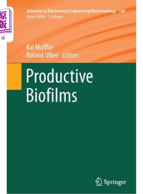 海外直订Productive Biofilms 生产性生物膜