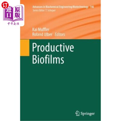 海外直订Productive Biofilms 生产性生物膜